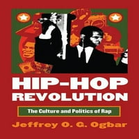 Култура Америка: Хип-Хоп Револуција: Културата И Политиката На Рапот