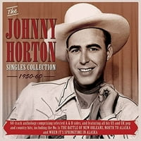 Џони Хортон - Синглови Колекција 1950 - - ЦД